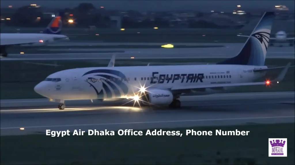 Egypt Air Dhaka Office Address, Phone Number
