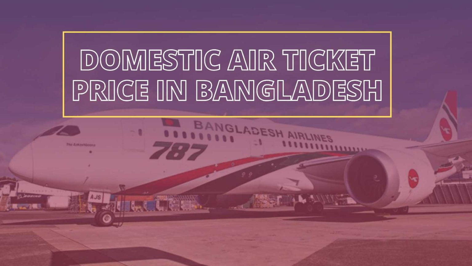 Domestic Air Ticket Price in Bangladesh with Flight Schedule 2023